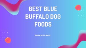 Top Blue Buffalo Dog Food Options That Your Pup Will Love