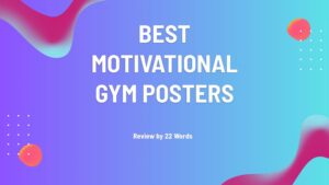 Top Motivational Gym Posters to Boost Your Workout Motivation Instantly