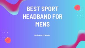 Ultimate Guide to Choosing the Best Sport Headband for Men on Amazon