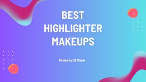 "Top-Rated Highlighters on Amazon to Elevate Your Makeup Game"